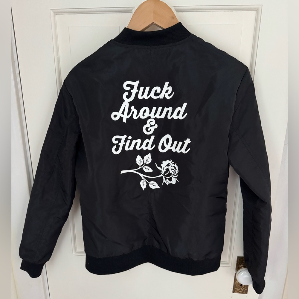 F*** Around and Find Out Bomber Jacket by Creature of Habit